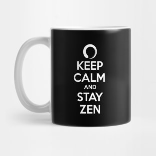 Keep calm and stay Zen Mug